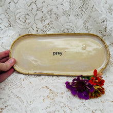 Load image into Gallery viewer, Second- Pray Trinket dish
